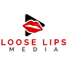 Loose Lips Media